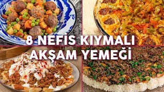 Kıymayı Buzluktan Çıkarttıracak 8 Nefis Kıymalı Akşam Yemeği Tarifi  Yemek Tarifleri [upl. by Naillik581]