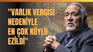 quotVarlık Vergisi Nedeniyle En Çok Köylü Ezildiquot İlber Ortaylı Anlattı [upl. by Enitsenrae]