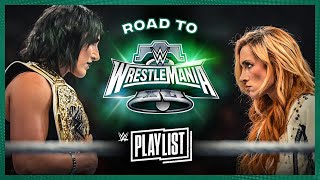 Rhea Ripley vs Becky Lynch – Road to WrestleMania XL WWE Playlist [upl. by Veradi]