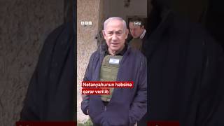 İsrail Baş naziri Benjamin Netanyahunun həbsinə qərar verilib [upl. by Gerianna]