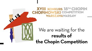 Wyniki XVIII Konkursu Chopinowskiego The results of the 18th Chopin Competition [upl. by Farrison]