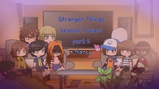 Gacha Stranger Things S3 react to futureLucas Dustin Will pt23 ☆ lazy ◇ Nancy slight Byler [upl. by Pauly]