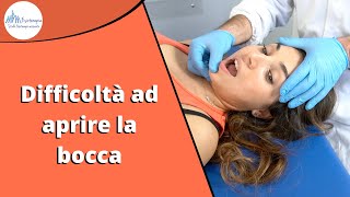 Difficoltà ad aprire la bocca  apertura bocca limitata cause e cosa fare [upl. by Tlihcox384]