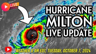 LIVE  HURRICANE MILTON 8AM EDT Morning Update Tue Oct 8 2024 hurricanemilton [upl. by Fortuna]