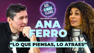 Cómo sobrevivir a la muerte de un ser querido Anna Ferro  Podcast Así o Más Claro con César Lozano [upl. by Loar278]