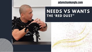 Taoism amp Qigong Wants VS Needs  The quotRed Dustquot  Adam Chan [upl. by Hnaht]