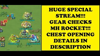 Lords Mobile  HUGE 10 HOUR SPECIAL STREAM  MH ROCKET  GEAR CHECKS  CHESTS OPENING [upl. by Attiuqal]