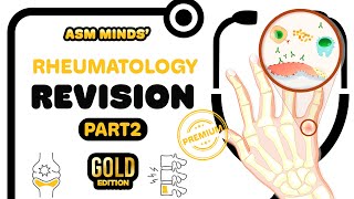 Rheumatology Gold Revision Part2 [upl. by Twyla]