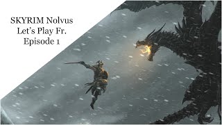 Skyrim Nolvus  Lets Play Fr  Épisode 1  Le Début dune Aventure Épique [upl. by Alleda]