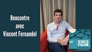 Rencontre avec Vincent Fernandel [upl. by Ardnovahs]