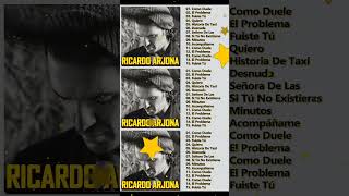 RICARDO ARJONA EXITOS 2024  MEJORES CANCIONES DE SIEMPRE  RICARDO ARJONA MIX ÉXITOS ENGANCHADOS [upl. by Anehta]