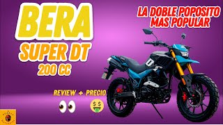 Bera Super DT 200cc 2023 La Doble Propósito Más Dura Review  Precio [upl. by Dole]