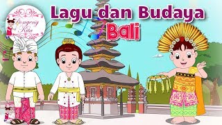 Lagu dan Budaya BALI bersama Diva  Budaya Indonesia  Dongeng Kita [upl. by Tucky]