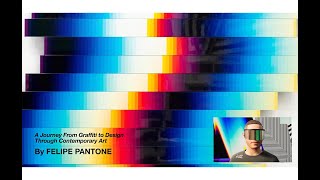 A Journey from Graffiti to Design through Contemporary Art Felipe Pantone talk at Pentawards 2022 [upl. by Lauraine675]