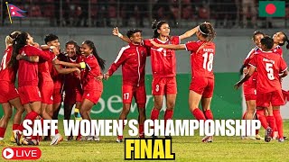 🔴LIVE  Nepal vs Bangladesh SAFF WOMENs CHAMPIONSHIP FINAL 2024 [upl. by Esinaej]