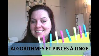 10 Pinces à linge et algorithmes [upl. by Yeclek683]