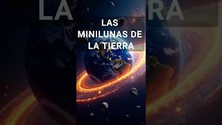 ¿Sabías que la Tierra tiene minilunas secretas 🌕 Descubre estos asteroides ocultos [upl. by Nyvar]