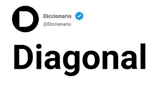 Diagonal Significado En Español [upl. by Llerahc404]