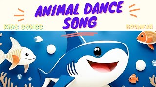 Animal Dance Song for Kids  Animal Songs Boomfar Kids Dance Songs [upl. by Etram]