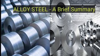 Alloy Steel  An Overview [upl. by Atteuqahc]