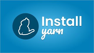 How to Install Yarn  Yarn Package Manager [upl. by Savitt593]