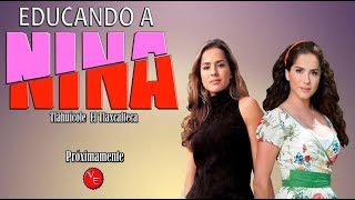 Educando a Nina Mx Capitulo 15 HD [upl. by Hsiri806]