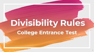 Divisibility Rules  College Entrance Exam Review Philippines  UPCAT ACET DCAT USTET [upl. by Aracaj]