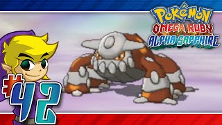 Lets Play Pokemon Omega Ruby  Part 42  HEATRAN [upl. by Wye]