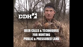 Deer Calls and Techniques for Hunting Public amp Pressured Land [upl. by Cara]