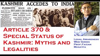 Article 370 amp Special Status of Kashmir Myths and Legalities [upl. by Elias]