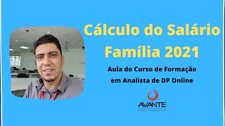 Cálculo do Salário Família 2021 [upl. by Meras370]