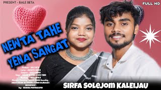 NEWTA TAHE YENA SANGAT  New Santali Studio Version 2024  Singhu Marandi amp Sita Tudu [upl. by Laiceps220]