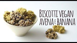 Biscotti vegan 5 minuti avena banana e curcuma [upl. by Iidnarb]