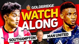 SOUTHAMPTON vs MANCHESTER UNITED Live With MARK GOLDBRIDGE [upl. by Leilani]