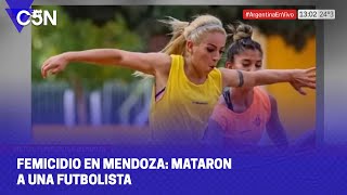 FEMICIDIO en MENDOZA MATARON a una FUTBOLISTA [upl. by Halonna424]