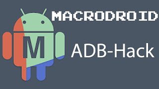 TUT MacroDroid  ADBHack 4K  DE [upl. by Arymas288]