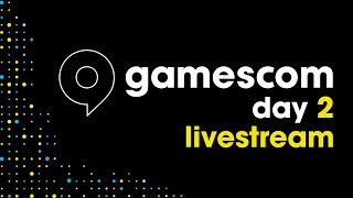 gamescom Studio Day 2 Livestream 2024 Star Wars Outlaws Indiana Jones And More [upl. by Wertz]