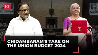 Former Finance Minister P Chidambarams critique of the Union Budget  2024  Full Speech [upl. by Colombi]