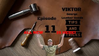 Tips and Tricks with Viktor George Episode 11 leathercraft youtuber youtube diy TUTORIAL [upl. by Nerrad]