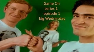 Game On  series 1 episode 1 big Wednesday up to 1080p [upl. by Barnard]