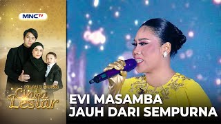 Evi Masamba  Jauh Dari Sempurna  KILAU 3 TAHUN CINTA LESLAR [upl. by Hannala]