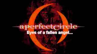 A Perfect Circle  3 Libras  With lyrics [upl. by Grier]