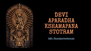 Devi Aparadha Kshamapana Stotram  Adi Shankaracharya  Lyrical Video  Mp3 [upl. by Gib849]