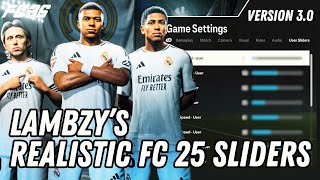 Title Update 3 Made Some BIG Improvements  V30  4 Versions  LAMBZYs Realistic FC 25 Sliders [upl. by Ahtel]