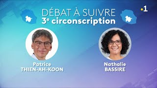 Le débat entredeuxtours de la 3ème circonscription Patrice ThienAhKoon Nathalie Bassire [upl. by Aseram]