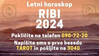 Letni horoskop Ribi 2024 [upl. by Addiel]