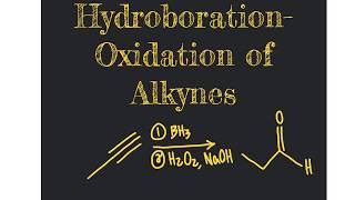 76 CHM2210 Hydroboration Oxidation of Alkynes [upl. by Eniamaj]