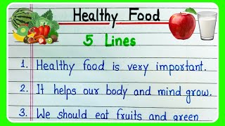 5 lines on Healthy Food Essay in English  Essay on Healthy Food in English 5 lines  Healthy Food [upl. by Ellard]