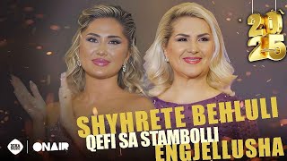 Shyhrete Behluli amp Engjellusha  Qefi sa Stambolli [upl. by Schilit]