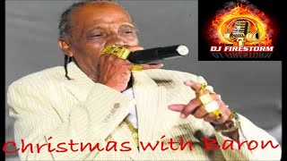 Baron Christmas Mix by DJ Firestorm SOCA PARANG MIX [upl. by Netsrak180]